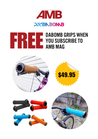 AMB Magazine Subscription + FREE Da Bomb MTB Grips