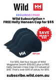 WILD Magazine Subscription + FREE Helly Hansen Cap
